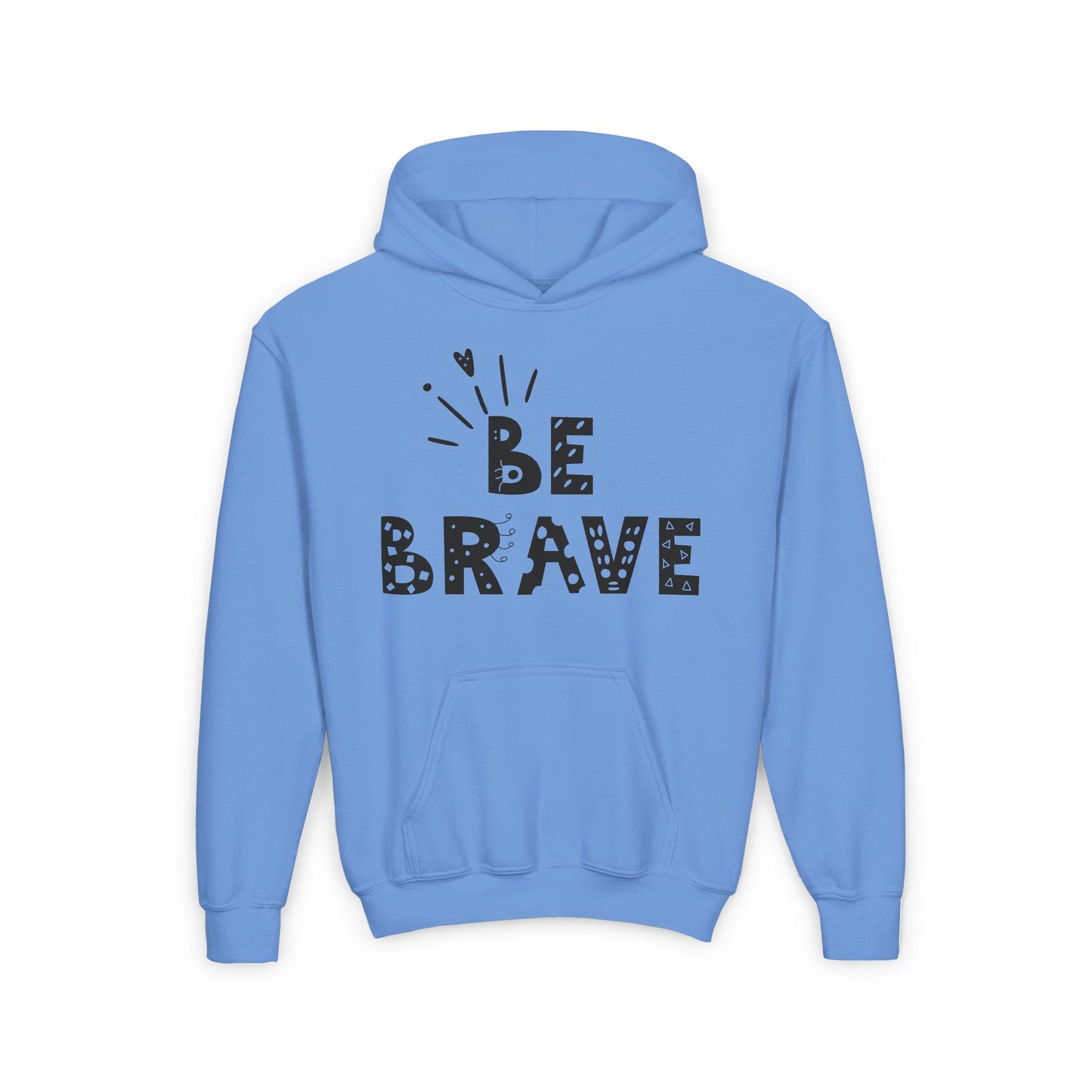 Be Brave Youth Hoodie - Soft, Durable & Cozy Heavy Blend Sweatshirt