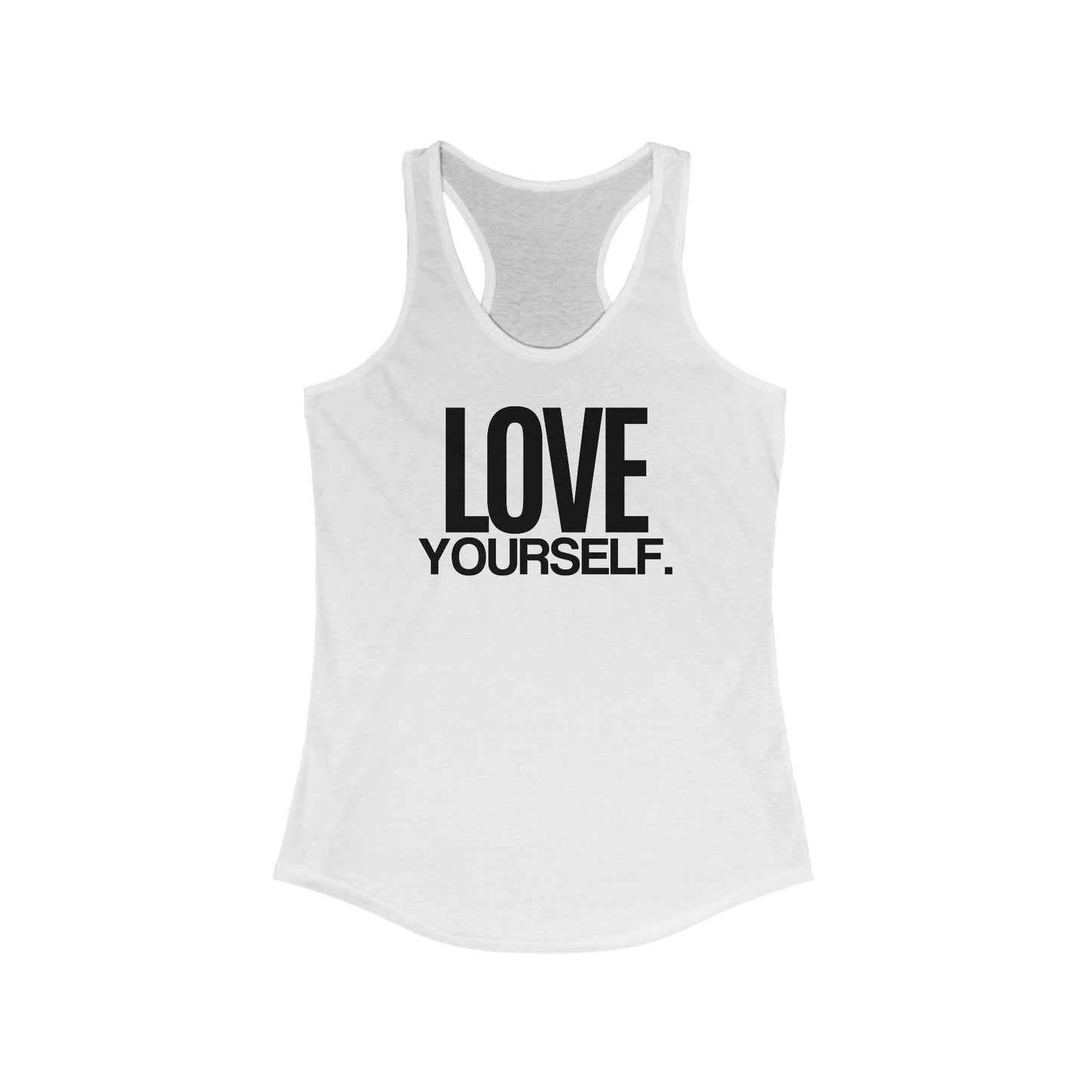 Love Yourself Women's Ideal Racerback Tank - Lightweight, Stylish & Comfortable Fit