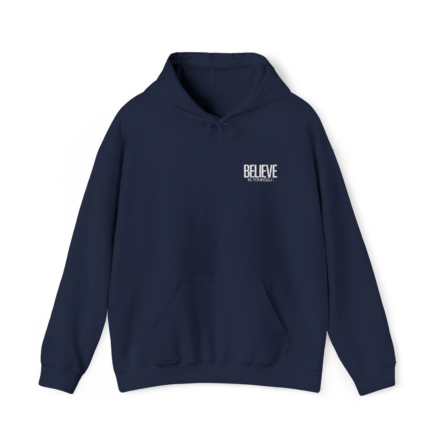 Believe in yourself Embroidered Hoodie - Unisex Heavy Blend, Cozy & Sustainable Comfort