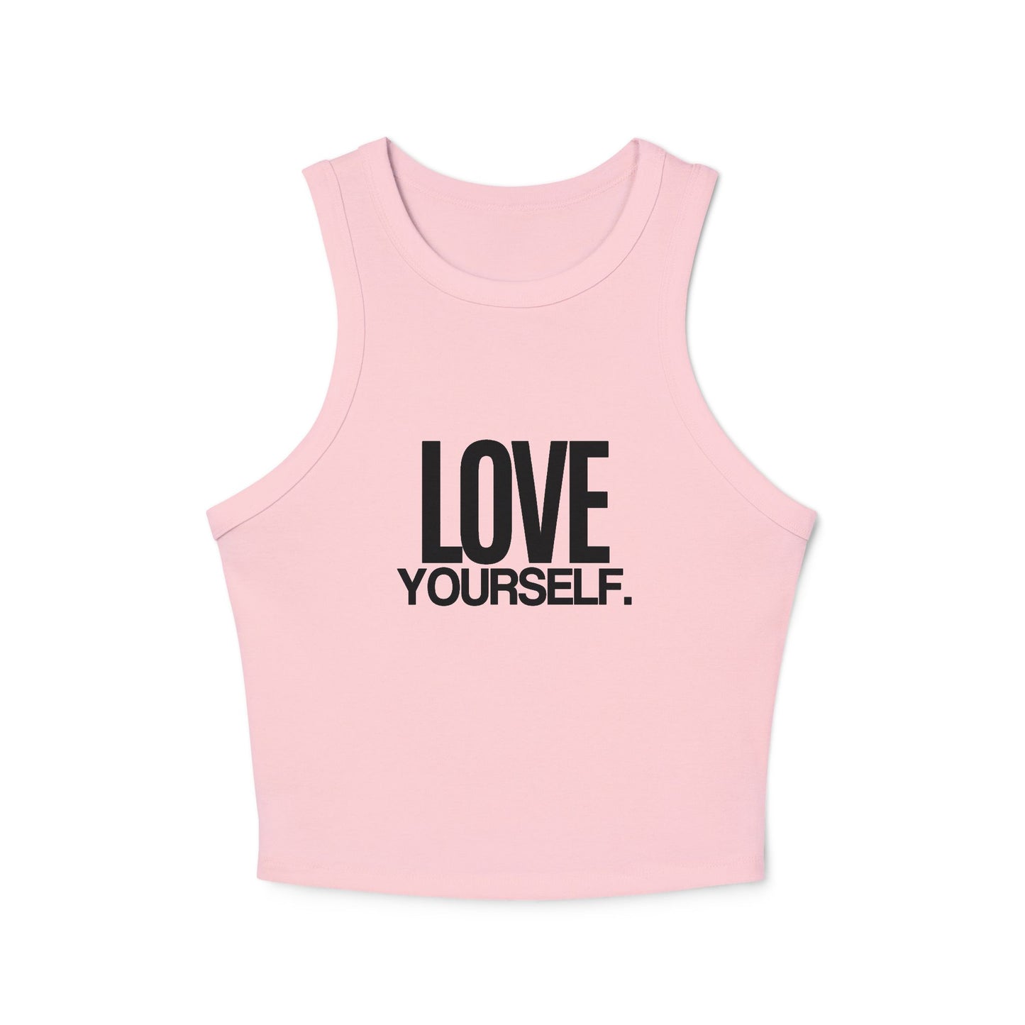 Love Yourself Women's Micro Rib Racer Tank Top - Ultra-Soft, Flattering & Modern Fit