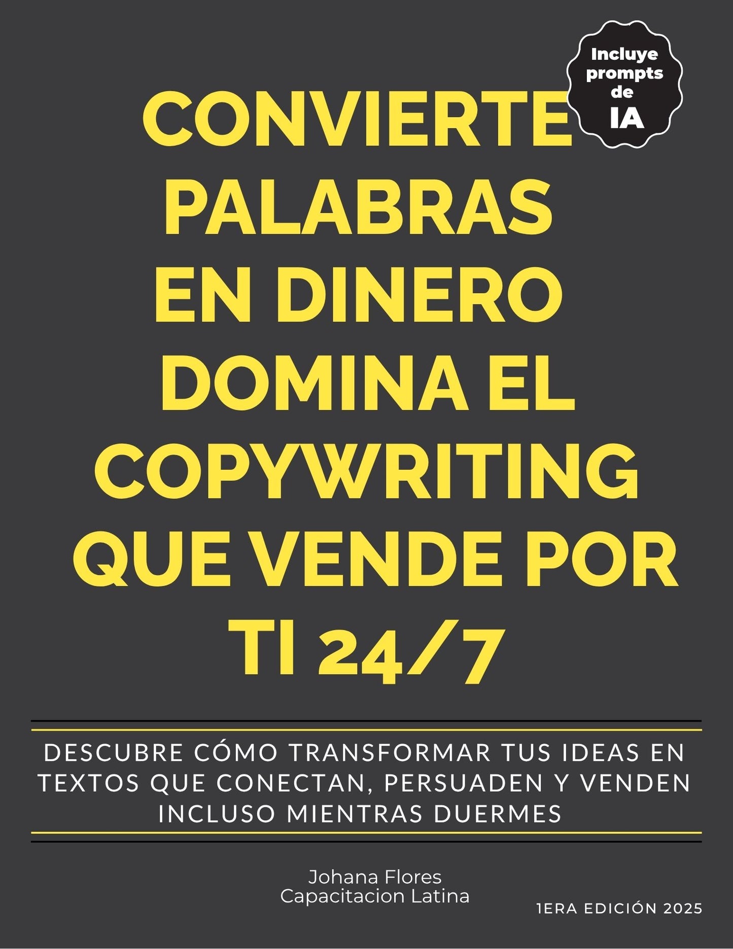 Convierte Palabras en Dinero – Domina el Copywriting que Vende por Ti 24/7
